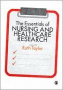 The Essentials of Nursing and Healthcare Research