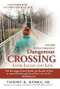 Dangerous Crossing - Look Listen and Live