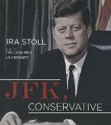 JFK, Conservative