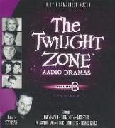 The Twilight Zone Radio Dramas, Volume 8