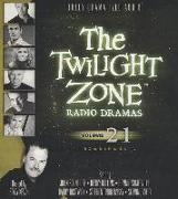 The Twilight Zone Radio Dramas, Volume 21