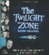 The Twilight Zone Radio Dramas, Volume 22