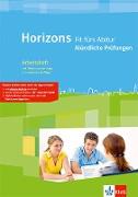 Horizons Fit fürs Abitur. Mündliche Prüfungen. Arbeitsheft mit CD-ROM Klasse 11/12 (G8) Klasse 12/13 (G9)
