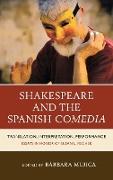 Shakespeare and the Spanish Comedia