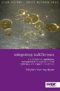 Integrating Indifference