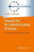 Towards the Re-Industrialization of Europe