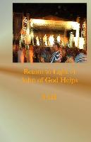 Return to Light: -): John of God Helps