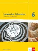 Lambacher Schweizer. 6. Schuljahr. Schülerbuch. Neubearbeitung. Rheinland-Pfalz