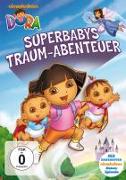 Dora - Superbabys Traum-Abenteuer