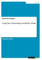 Gypsy-Jazz. Entstehung, Geschichte, Musik