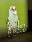Ursula Palla – Die fünfte Jahreszeit