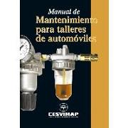 Manual de mantenimiento para talleres de automóviles