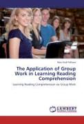 The Application of Group Work in Learning Reading Comprehension