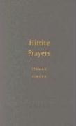 Hittite Prayers