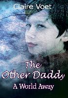 The Other Daddy - A World Away