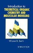 Introduction to Theoretical Organic Chemistry and Molecular Modelling