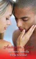 Antigua Heat - An erotic novella