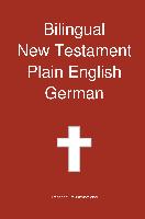 Bilingual New Testament, Plain English - German