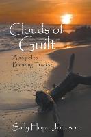 Clouds of Guilt: A Sequel to Breaking Tracks