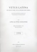 Vetus Latina. Die Reste der altlateinischen Bibel. Nach Petrus Sabatier / Apocalypsis Johannis