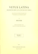 Vetus Latina. Die Reste der altlateinischen Bibel. Nach Petrus Sabatier / Tobit, Judith, Hester / Hester
