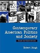 Contemporary American Politics and Society: Issues and Controversies