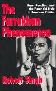 Farrakhan Phenomenon, the PB: Race, Reaction, and the Paranoid Style in American Politics