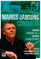 Mariss Jansons Conducts Brahms "2. Symphonie" und Janácek "Glagolitische Messe"