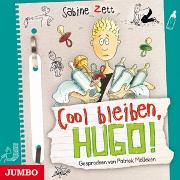 Cool Bleiben Hugo!