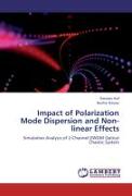 Impact of Polarization Mode Dispersion and Non-linear Effects