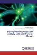 Bioengineering twentieth century in Brazil: State of the Art
