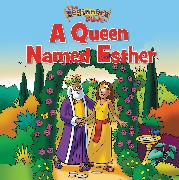 The Beginner's Bible A Queen Named Esther