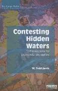 Contesting Hidden Waters