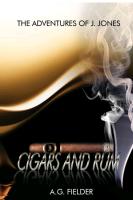 The Adventures of J. Jones: Cigars and Rum