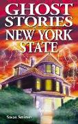 Ghost Stories of New York State