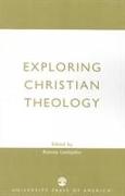 Exploring Christian Theology