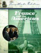 France and the Americas: Culture, Politics, and History 3 Vols