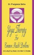 Yoga Therapy For Common Health Problems