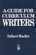 A Guide for Curriculum Writers