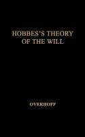 Hobbes's Theory of Will