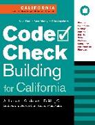 Code Check Building for California: An Illustrated Guide to the Building Code