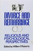 Divorce and Remarriage: Religious and Psychological Perspectives