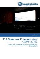 111 Filme aus 11 Jahren Kino (2002¿2012)