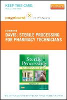 Sterile Processing for Pharmacy Technicians - Elsevier eBook on Vitalsource (Retail Access Card)