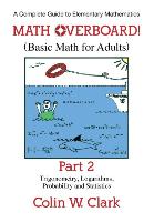 Math Overboard!: (Basic Math for Adults): Part 2