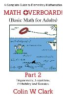 Math Overboard!: (Basic Math for Adults): Part 2