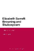 Elizabeth Barrett Browning and Shakespeare: 'This Is Living Art'