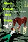 Where Animals Help People: Surviving Suicidal Depression