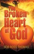 The Broken Heart of God