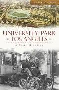 University Park, Los Angeles:: A Brief History